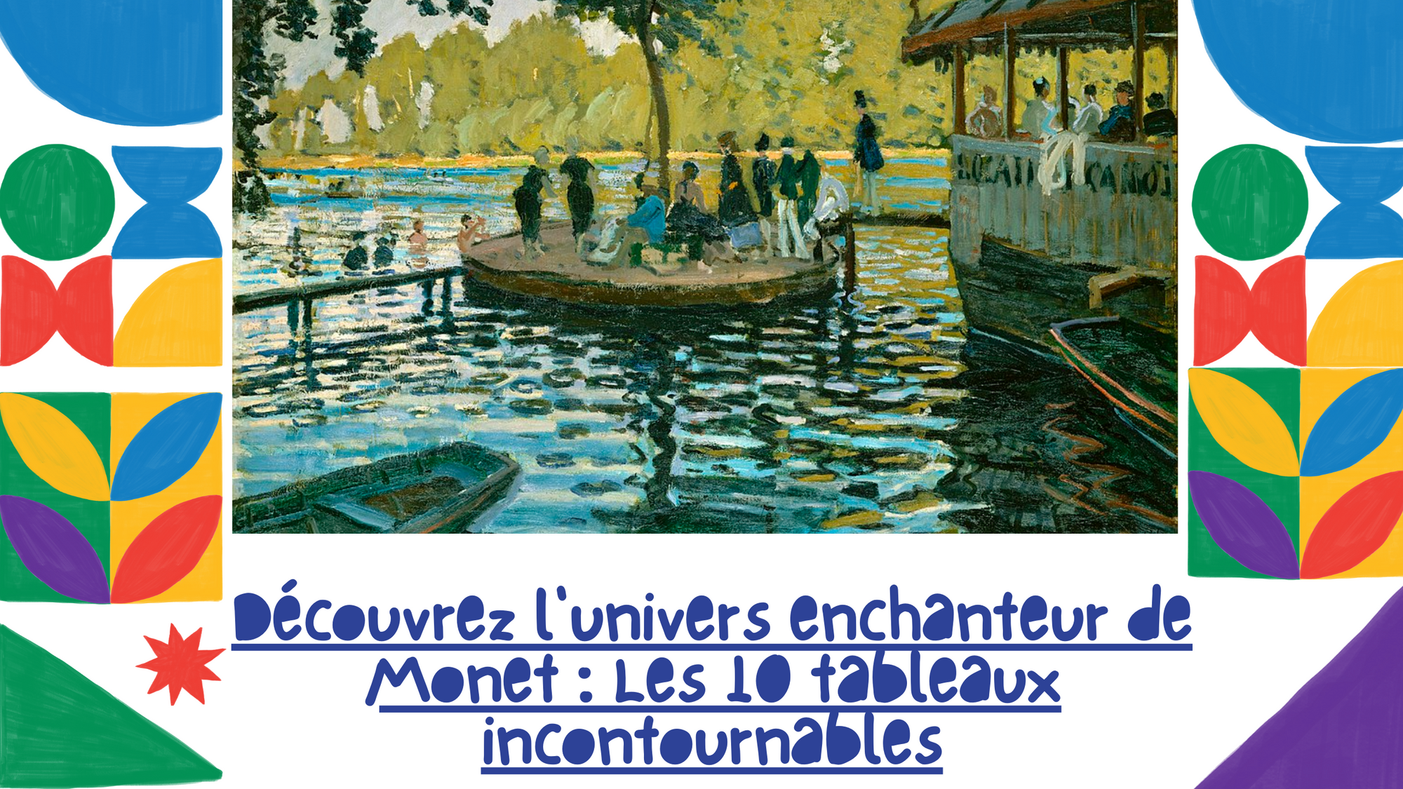 Découvrez l'univers enchanteur de Monet : Les 10 tableaux incontournables