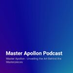 Master Apollon : Unveiling the Art Behind the Masterpieces